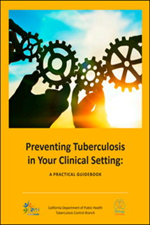 Preventing Tuberculosis in Your Clinical Setting: A Practical Guidebook